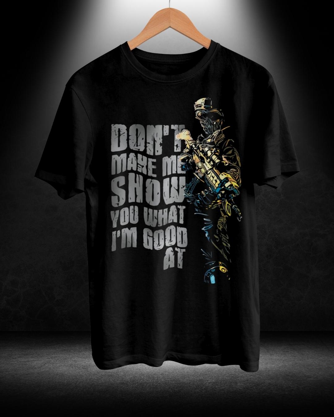 Dont make me T-shirt