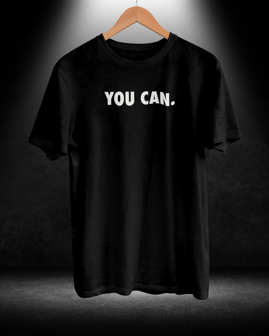 You Can T-shirt